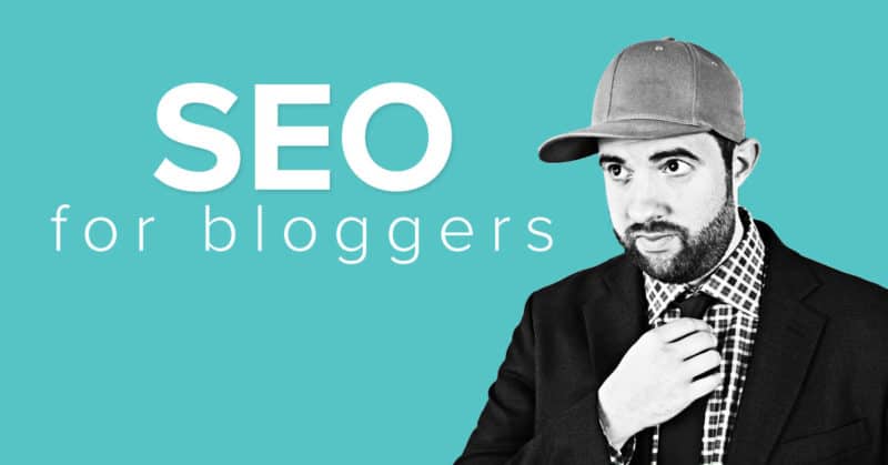 SEO For Bloggers