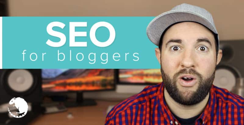 SEO For Bloggers