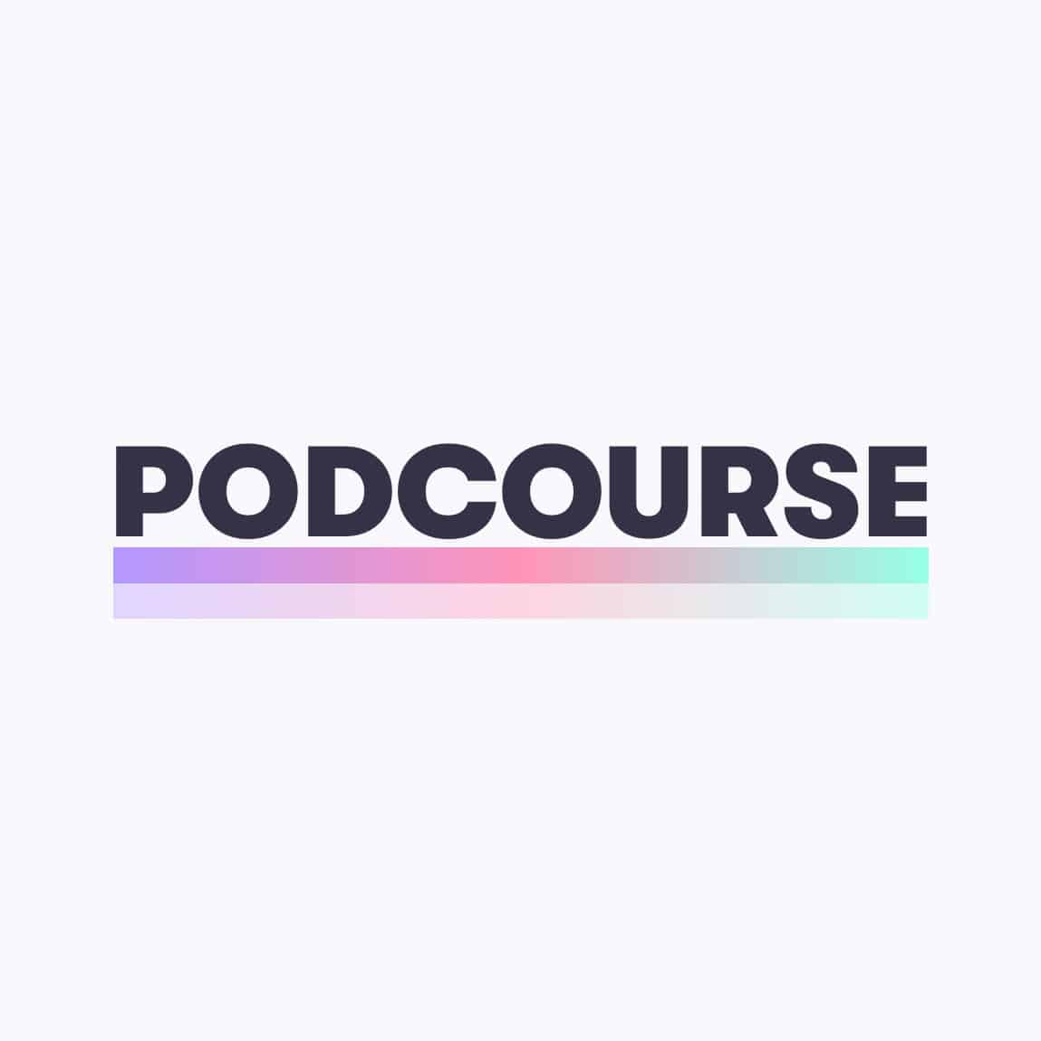 Podcourse: An Uncomplicated Podcasting Course